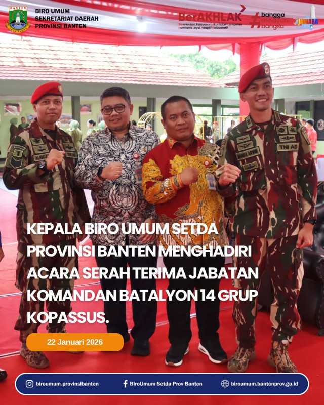 Kepala Biro Umum Sekretariat Daerah Provinsi Banten, Mohammad Ali Hanapiah, menyampaikan ucapan selamat dan sukses atas pelaksanaan Serah Terima Jabatan Komandan Batalyon 14 Grup Komando Pasukan Khusus (Kopassus)