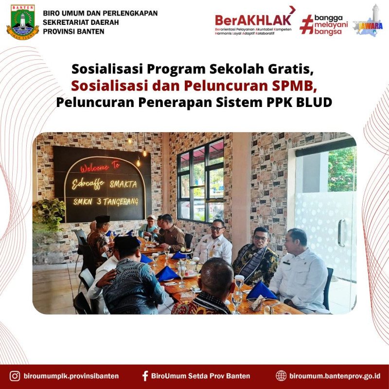 Sosialisai Program Sekolah Gratis, Sosialisasi dan Peluncuran SPMB, Peluncuran Penerapan Sistem PPK BLUD