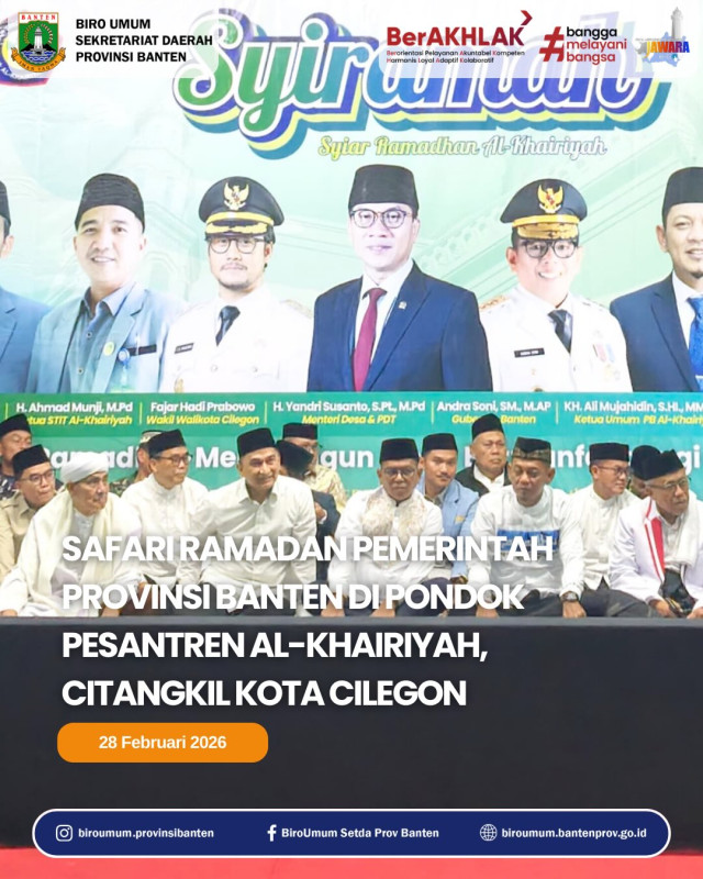 Safari Ramadhan Pemerintah Provinsi Banten Tahun 2026 di Pondok Pesantren Al-Khairiyah CItangkil Kota Cilegon